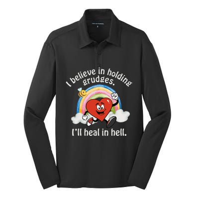 I Believe In Holding Grudges I'll Heal In Hell Heart Silk Touch Performance Long Sleeve Polo