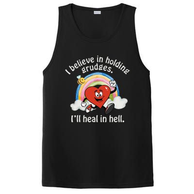 I Believe In Holding Grudges I'll Heal In Hell Heart PosiCharge Competitor Tank