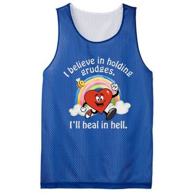 I Believe In Holding Grudges I'll Heal In Hell Heart Mesh Reversible Basketball Jersey Tank