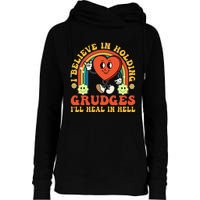 I Believe In Holding Grudges Ill Heal In Hell Rainbow Heart Womens Funnel Neck Pullover Hood