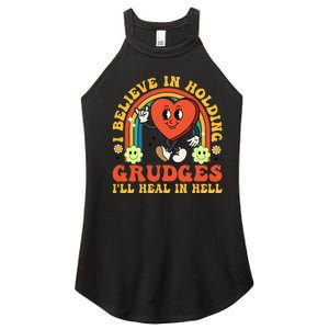 I Believe In Holding Grudges Ill Heal In Hell Rainbow Heart Women's Perfect Tri Rocker Tank