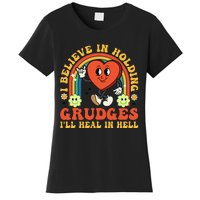 I Believe In Holding Grudges Ill Heal In Hell Rainbow Heart Women's T-Shirt