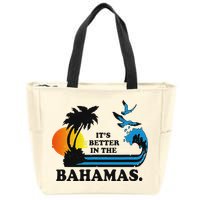 ItS Better In The Bahamas Zip Tote Bag