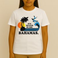 ItS Better In The Bahamas T-Shirt