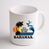 ItS Better In The Bahamas Mug