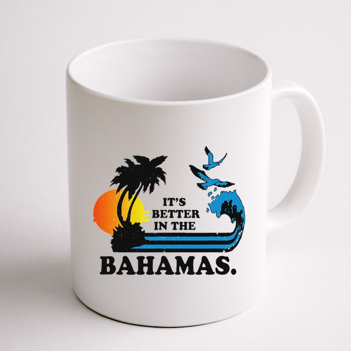ItS Better In The Bahamas Mug