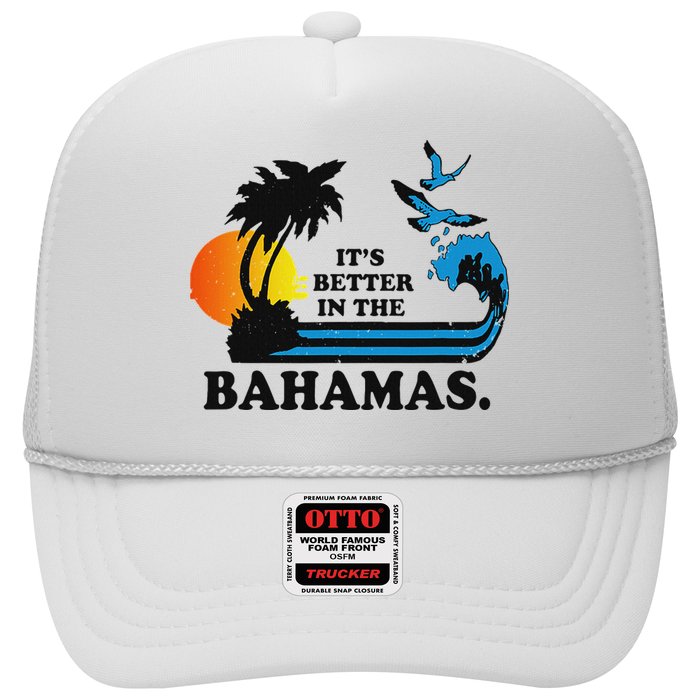 ItS Better In The Bahamas Hat