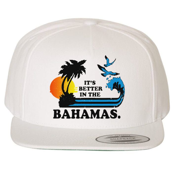 ItS Better In The Bahamas Wool Snapback Cap