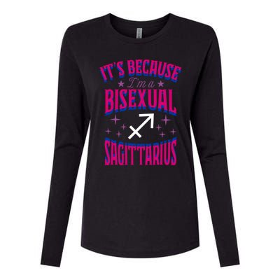 Its Because Im A Bisexual Sagittarius Zodiac Horoscope Gift Womens Cotton Relaxed Long Sleeve T-Shirt