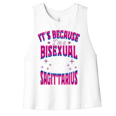 Its Because Im A Bisexual Sagittarius Zodiac Horoscope Gift Women's Racerback Cropped Tank