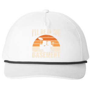 ILl Be In The Basement Drum Set Drumming Drummer Snapback Five-Panel Rope Hat