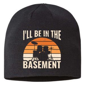 ILl Be In The Basement Drum Set Drumming Drummer Sustainable Beanie