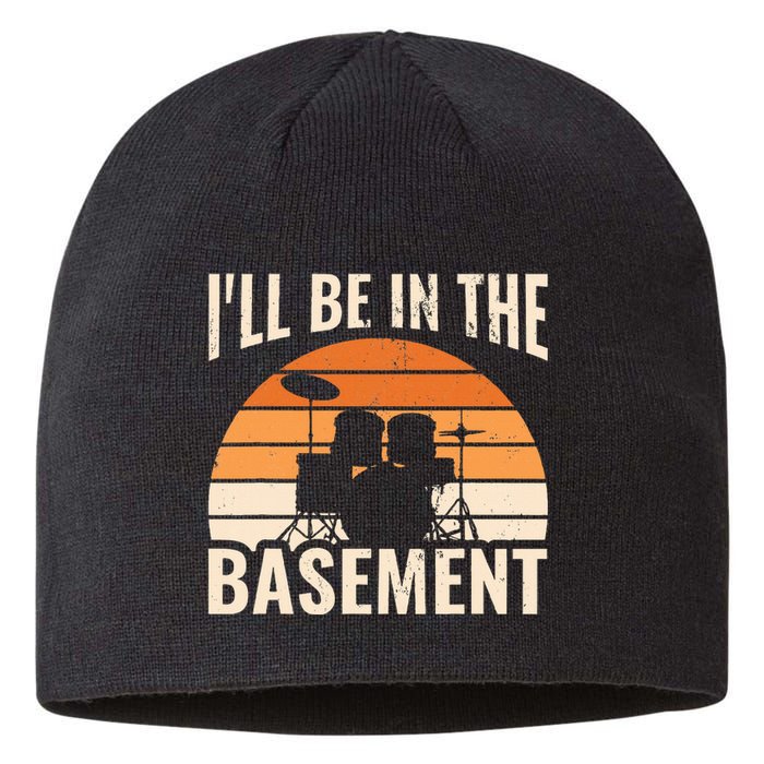 ILl Be In The Basement Drum Set Drumming Drummer Sustainable Beanie