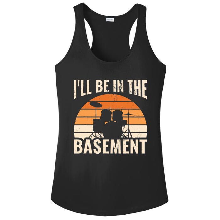 ILl Be In The Basement Drum Set Drumming Drummer Ladies PosiCharge Competitor Racerback Tank