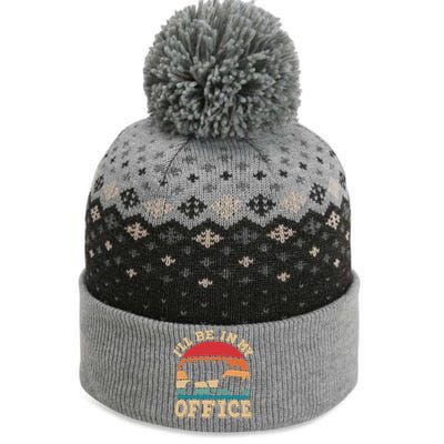 Ill Be In My Office Funny Gardening Retro Gardener Garden The Baniff Cuffed Pom Beanie