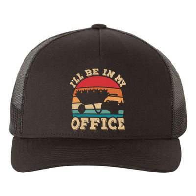 Ill Be In My Office Funny Gardening Retro Gardener Garden Yupoong Adult 5-Panel Trucker Hat