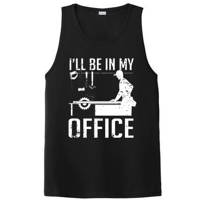 Ill Be In My Office Woodworking PosiCharge Competitor Tank