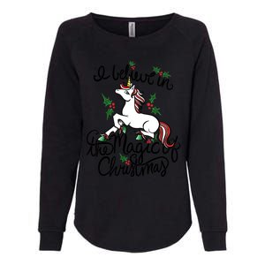 I Believe In The Magic Of Christmas Great Gift Womens California Wash Sweatshirt