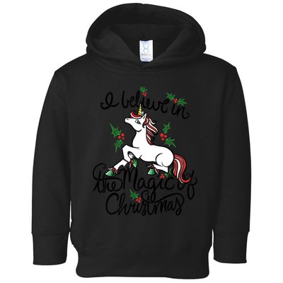 I Believe In The Magic Of Christmas Great Gift Toddler Hoodie