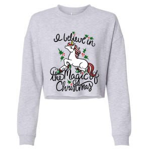 I Believe In The Magic Of Christmas Great Gift Cropped Pullover Crew