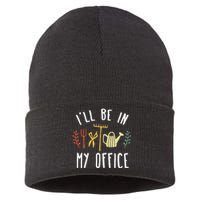 Ill Be In My Office Garden Funny Gardening Sustainable Knit Beanie