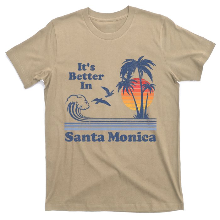 Its Better In Santa Monica California Retro Vintage 80s 70s T-Shirt