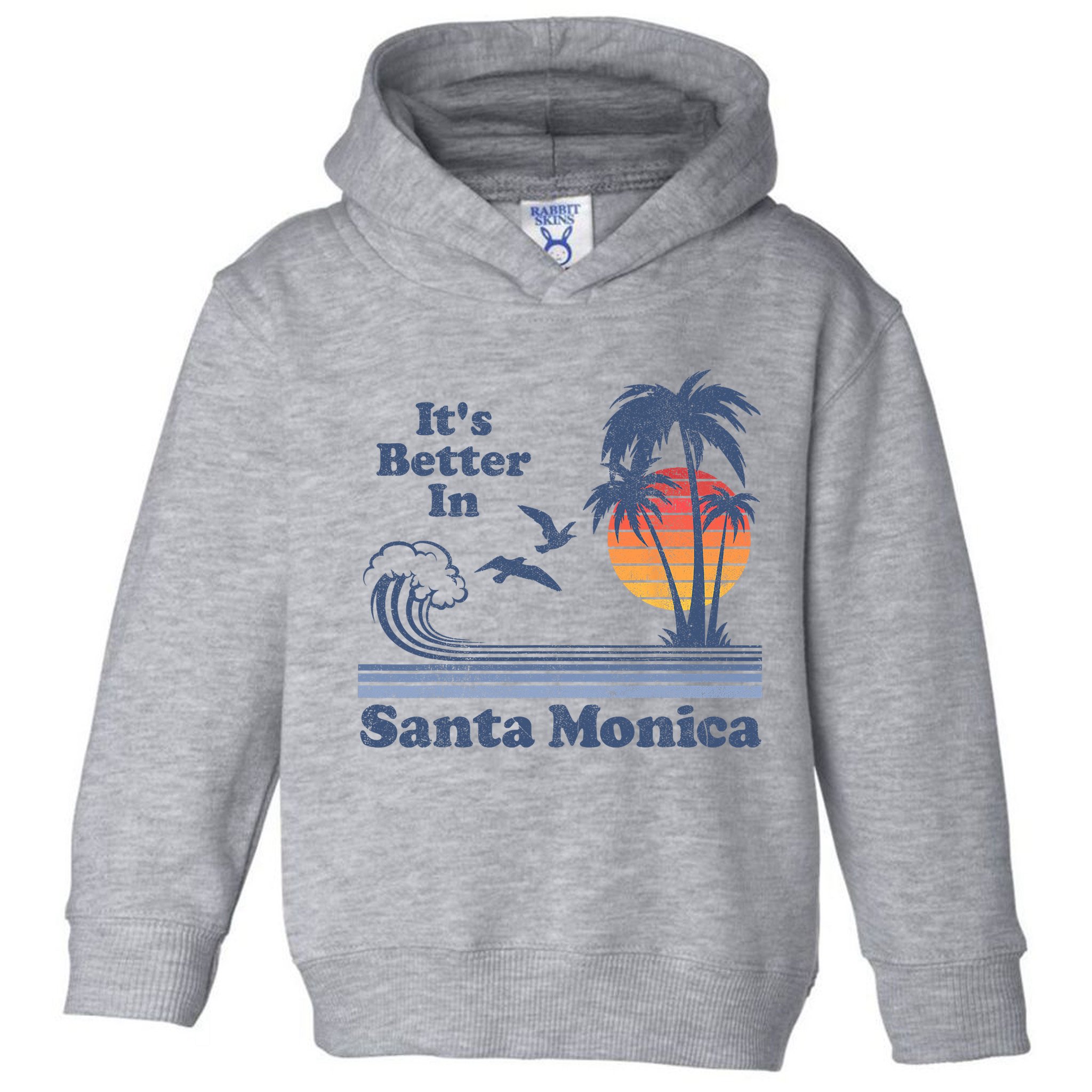 Its Better In Santa Monica California Retro Vintage 80s 70s Toddler Hoodie
