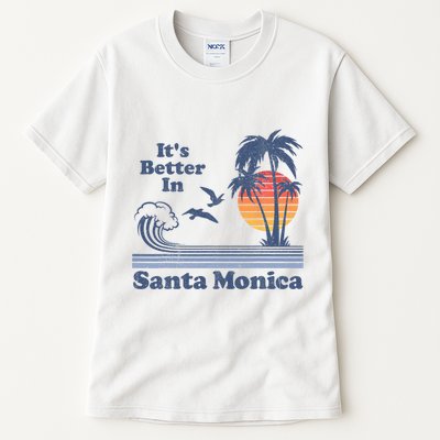 Its Better In Santa Monica California Retro Vintage 80s 70s Tall T-Shirt