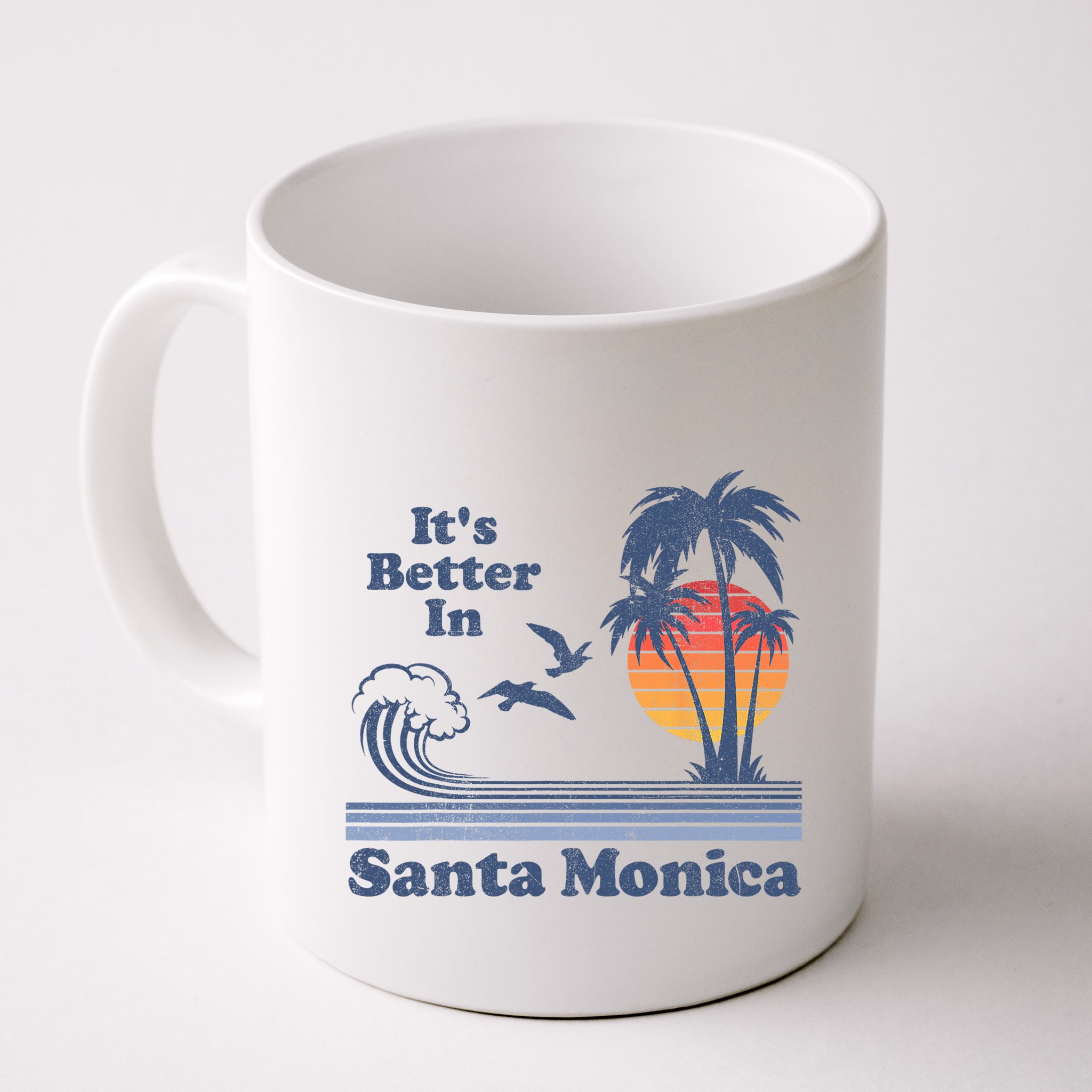 Its Better In Santa Monica California Retro Vintage 80s 70s Mug