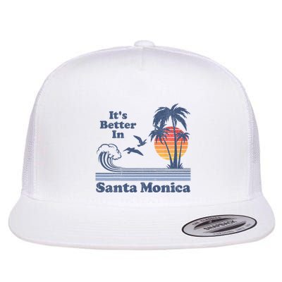 Its Better In Santa Monica California Retro Vintage 80s 70s Flat Bill Trucker Hat