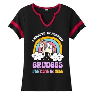 I Believe In Holding Grudges Ill Heal In Hell Rainbow Ladies Halftime Notch Neck Tee