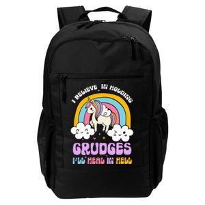 I Believe In Holding Grudges Ill Heal In Hell Rainbow Daily Commute Backpack