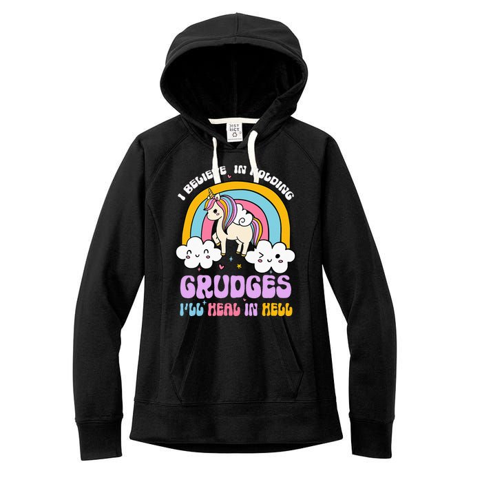 I Believe In Holding Grudges Ill Heal In Hell Rainbow Women's Fleece Hoodie