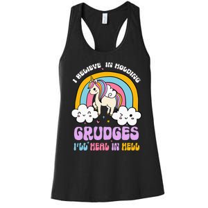 I Believe In Holding Grudges Ill Heal In Hell Rainbow Women's Racerback Tank