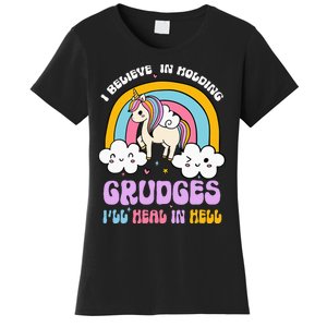 I Believe In Holding Grudges Ill Heal In Hell Rainbow Women's T-Shirt