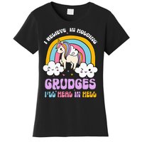 I Believe In Holding Grudges Ill Heal In Hell Rainbow Women's T-Shirt