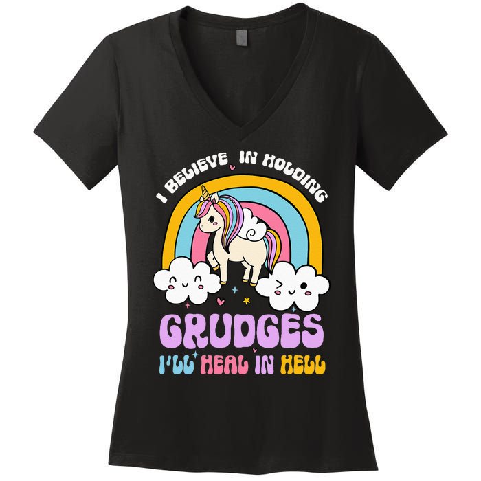 I Believe In Holding Grudges Ill Heal In Hell Rainbow Women's V-Neck T-Shirt