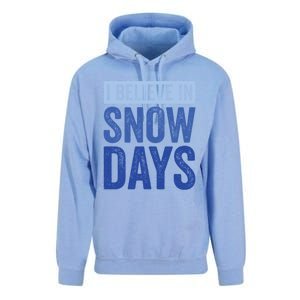 I Believe In Snow Days Supporter Of Snow Days Gift Unisex Surf Hoodie