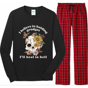 I Believe In Holding Grudges ILl Heal In Hell Floral Skull Long Sleeve Pajama Set