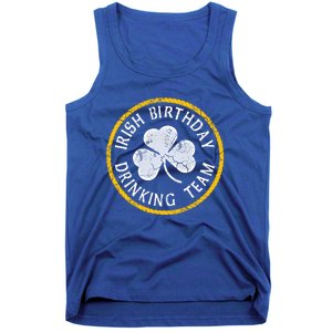 Irish Birthday Ing Team St Patricks Day Meaningful Gift Tank Top