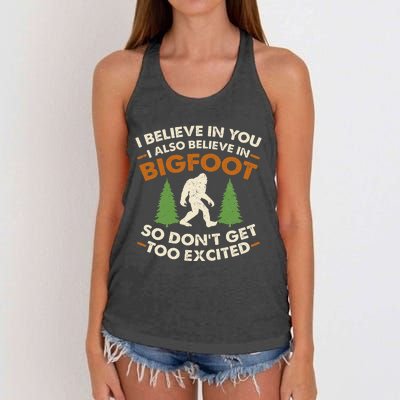 I Believe In You I Also Believe In Bigfoot So DonT Get Too Women's Knotted Racerback Tank