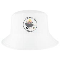 I'll Be In My Office Garden Funny Distressed Gardening Cool Comfort Performance Bucket Hat