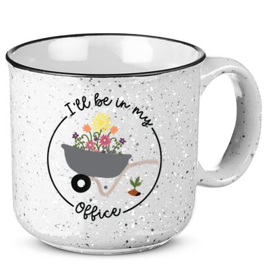 I'll Be In My Office Garden Funny Distressed Gardening 15oz Campfire Ceramic Mug