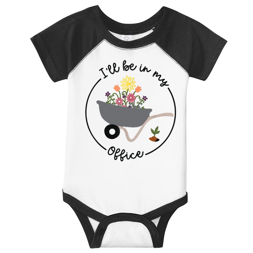 I'll Be In My Office Garden Funny Distressed Gardening Infant Baby Jersey Bodysuit
