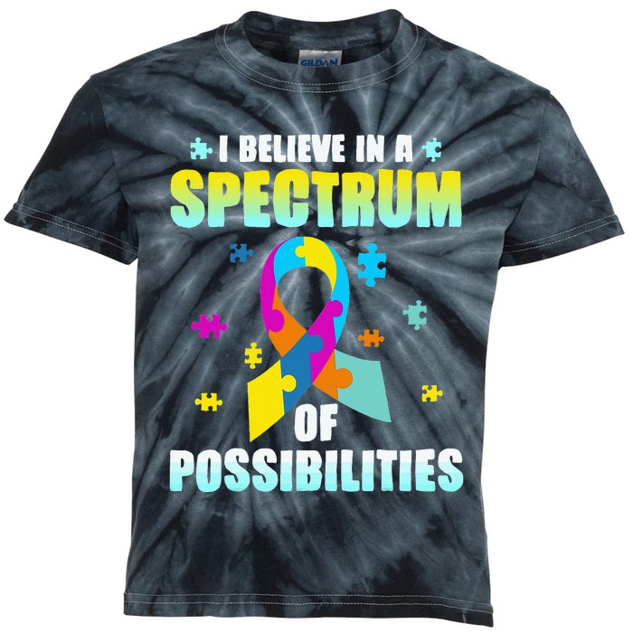 I Believe In A Spectrum Of Possibilities Autism Awareness Month Kids Tie-Dye T-Shirt