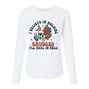 I Believe In Holding Grudges Ill Heal In Hell Womens Cotton Relaxed Long Sleeve T-Shirt