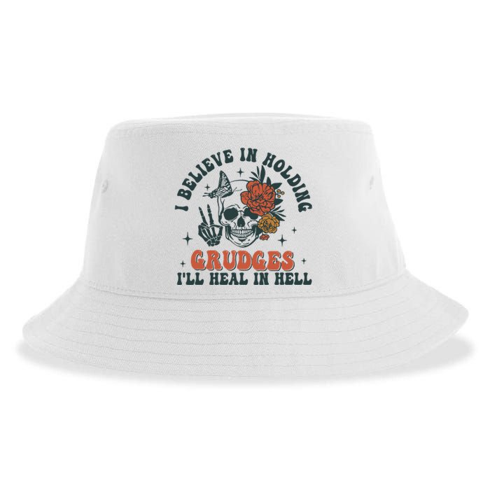 I Believe In Holding Grudges Ill Heal In Hell Sustainable Bucket Hat