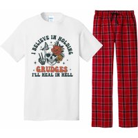 I Believe In Holding Grudges Ill Heal In Hell Pajama Set