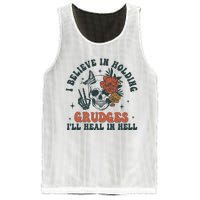 I Believe In Holding Grudges Ill Heal In Hell Mesh Reversible Basketball Jersey Tank