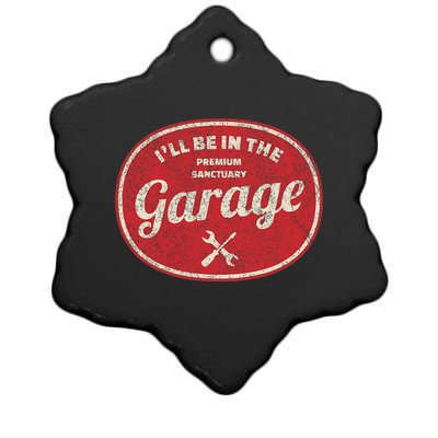 ILl Be In The Garage Ceramic Star Ornament